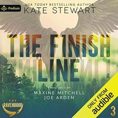 Get EBOOK EPUB KINDLE PDF The Finish Line: The Ravenhood, Book 3 by  Kate Stewart,Maxine Mitchell,Jo
