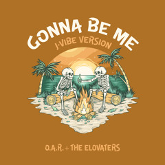 Gonna Be Me (J-Vibe Version) [feat. DJ Premier & Brady Watt]
