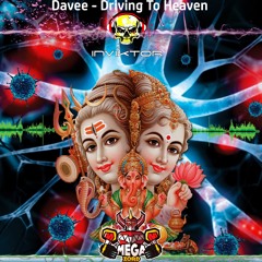 [EP ZeroUm] Davee - Driving To Heaven (INVIKTOR & MEGAZORD Rmx)