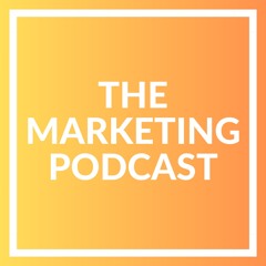 The Marketing Podcast