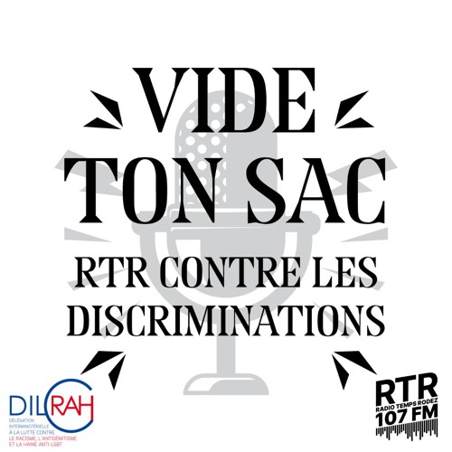 Vide ton sac - RTR contre les dis criminations, un projet porté par la DILCRAH