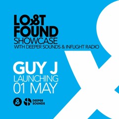 Guy J - Lost & Found Showcase with Deeper Sounds - Emirates Inflight Radio - May 2020