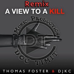 A View To A Kill Remix