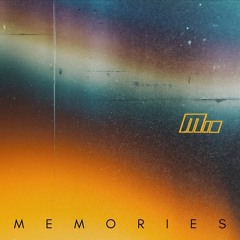 MIO MEMORIES
