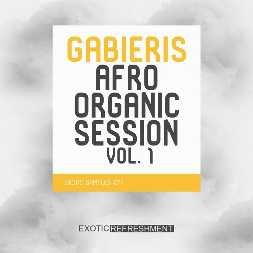 Gabieris Afro Organic Session Vol. 1 - Sample Pack Demo - Exotic Samples 077