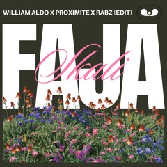 FAJA SKALI - WILLIAM ALDO X PROXIMITE X RABZ (EDIT) FREE DOWNLOAD = BUY