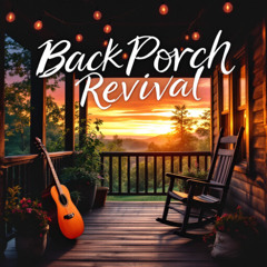 Back Porch Revival