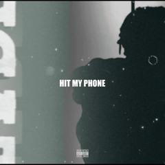 HIT MY PHONE - prod. soundsbysammy x jxcques