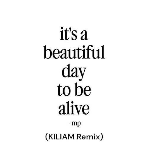 Mike Posner - Beautiful Day (KILIAM Remix) [FREE DOWNLOAD]