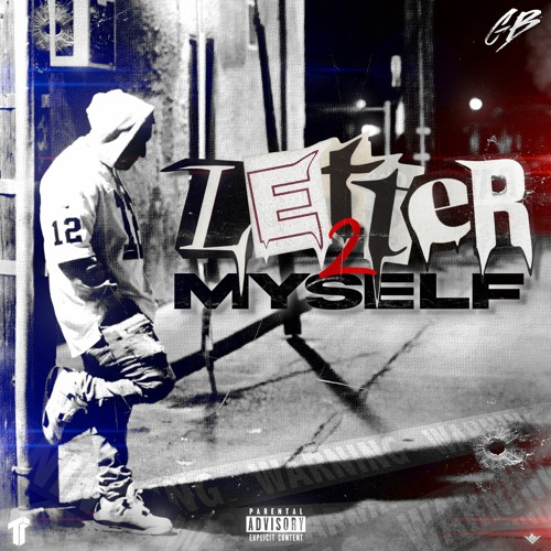 GB - Letter 2 Myself (Prod. Call Me Johnny x Soulm8 x Xyn) [Thizzler Exclusive]