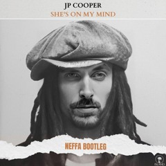 JP Cooper - She's On My Mind (Neffa Bootleg) [Free DL]