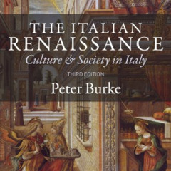READ PDF 📂 The Italian Renaissance: Culture and Society in Italy by  Peter Burke PDF