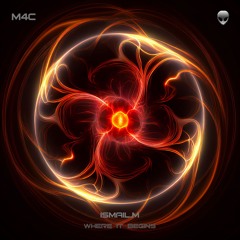 ISMAIL.M - Where It Begins (Original Mix) [Music4Clubbers]