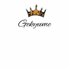 GEKYUME| Beautiful Madness