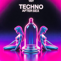Techno After Sex