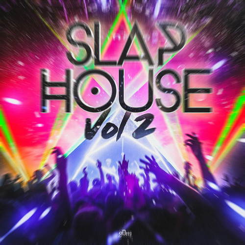 Stream 2DEEP - Slap House Vol 2 by SynthPresets | Listen online for free on  SoundCloud