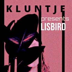 [kluntje presents] Lisbird