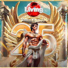 Dj Edgar Velazquez -Classics & Hits Living Club México - 25nd Anniversary (August 2025)