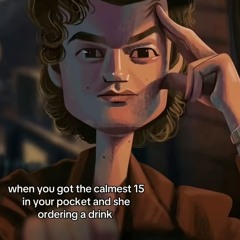 calmest 15 in my pocket