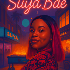 Suya bae