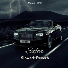 Safar ( Slowed+Reverb )