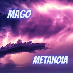 Mago - Metanoia