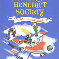 [DOWNLOAD] EPUB 📗 The Mysterious Benedict Society and the Riddle of Ages (The Myster