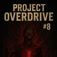 Dj. Destination Underground - Project Overdrive #8