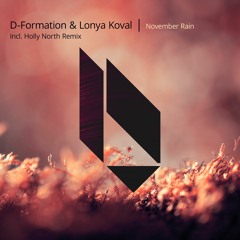 D-Formation & Lonya - November Rain, Beatfreak Recordings