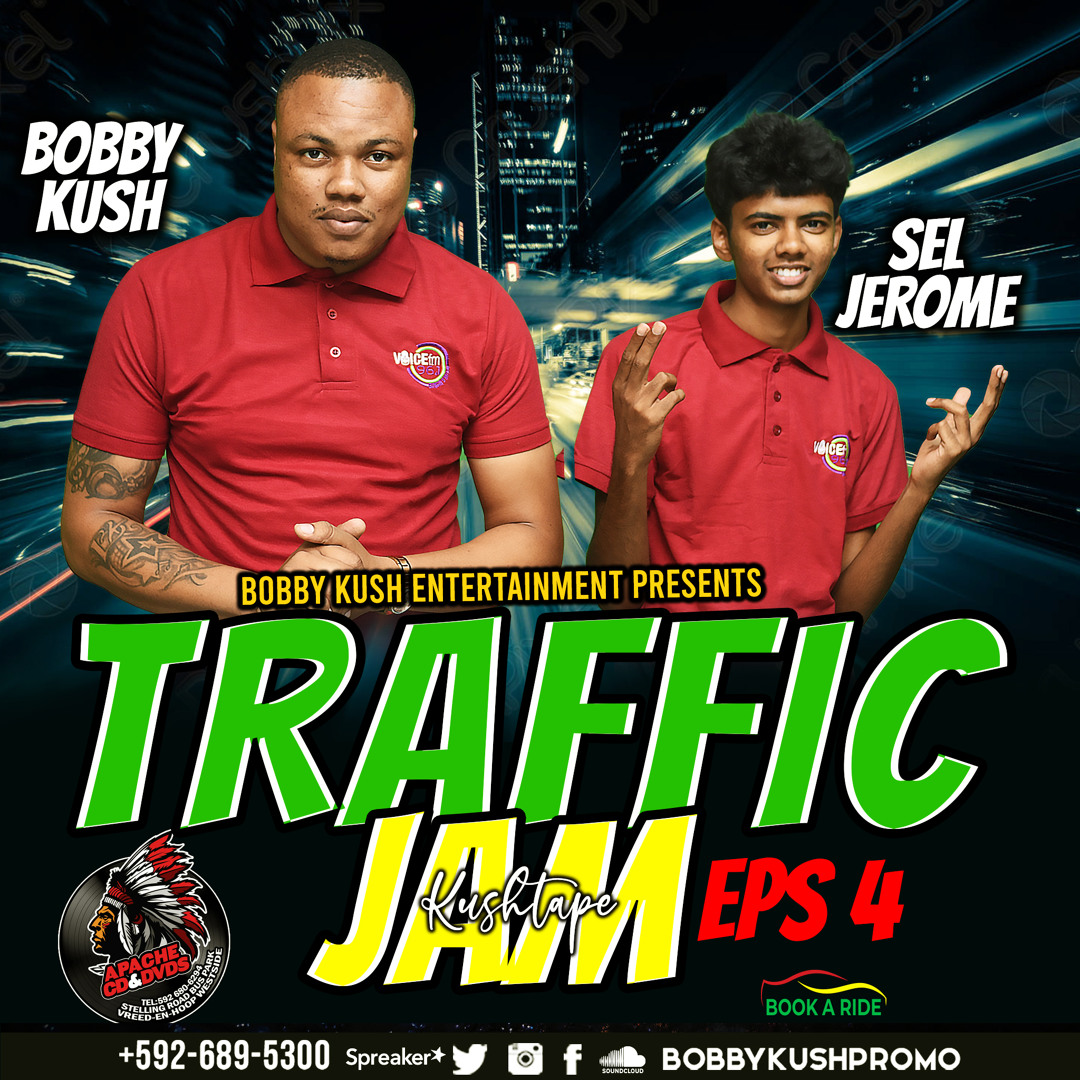 Stream BOBBY KUSH PRESENTS THE TRAFFIC JAM EPISODE 4 FT JEROME by BOBBY ...