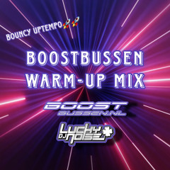 Lucky Noise - Boostbussen warm-up mix