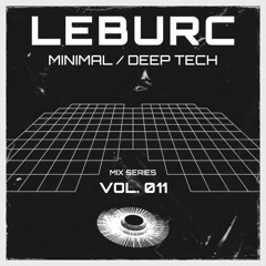 Mix Series - Minimal / Deep Tech - [Vol. 011]