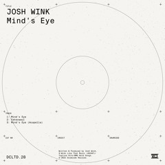 1. Josh Wink - Mind's Eyes - Drumcode Limited - DCLTD28