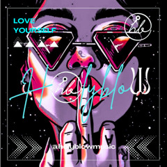 Love Yourself (Holyblow Original Mix)