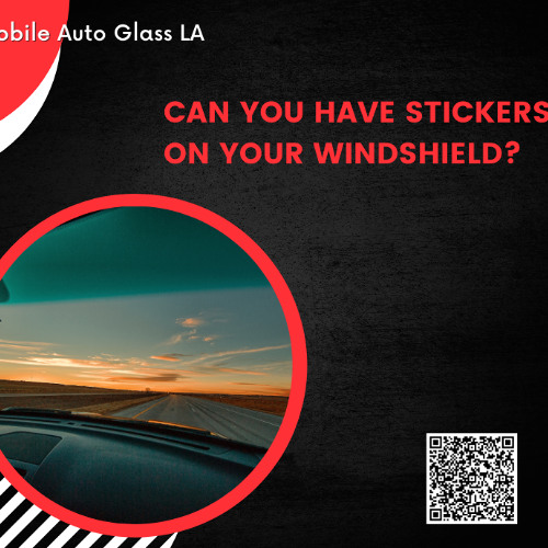 Can You Have Stickers on Your Windshield?