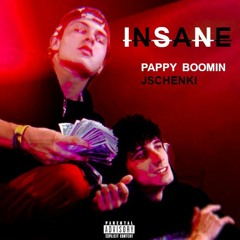 INSANE feat. JSHENKI [Prod. Pappy_Boomin]