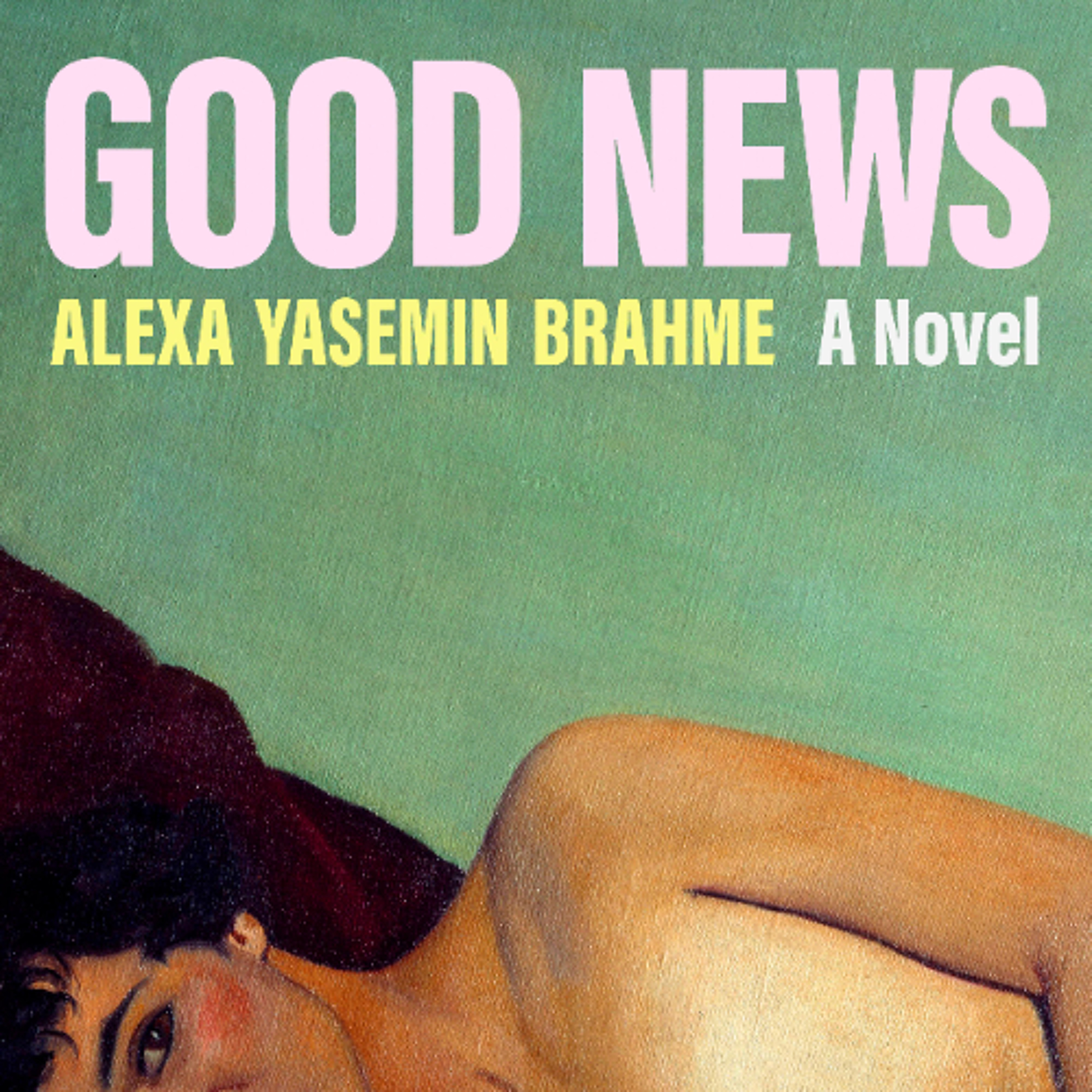 Good News by Alexa Yasemin Brahme Read by Mozhan Navabi