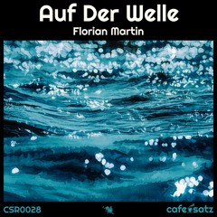 COMING SOON: Florian Martin - Auf Der Welle