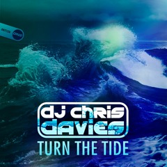 DJ Chris Davies - Turn The Tide