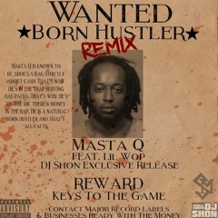 Born Hustler "Remix" Feat. Lil Wop (prod. Artsound)