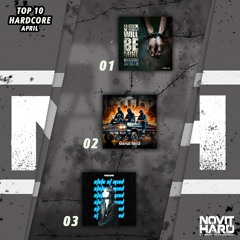 NovitHard presents Hardcore Top 10 | Aprile 2025