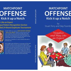 ⚡read❤ Matchpoint Offense -- Kick it up a Notch: Visualize and Play Like an Expert