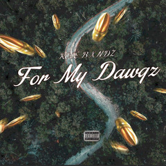 Rosé Bxndz - For my dawgz