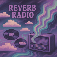 Reverb Radio 001