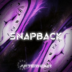 Afterhour - Snapback [148 BPM]