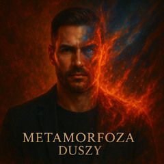 Metamorfoza Duszy