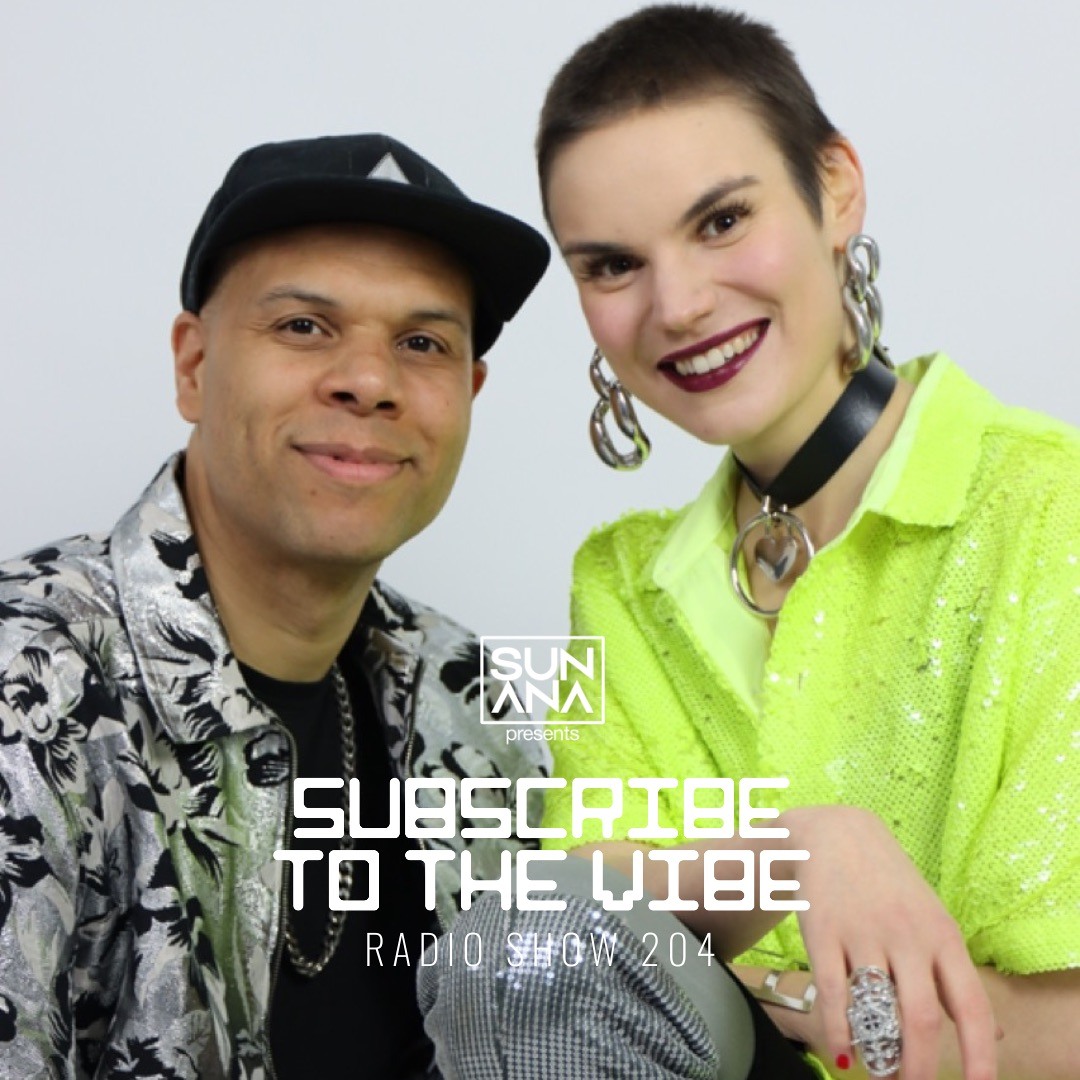 SUNANA presents: Subscribe To The Vibe with  DØSHI