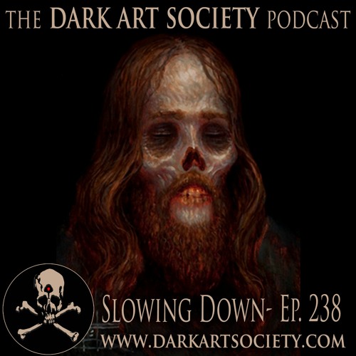 Slowing Down- Ep. 238
