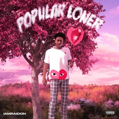 Popular Loner (Prod. WestTheGreat)