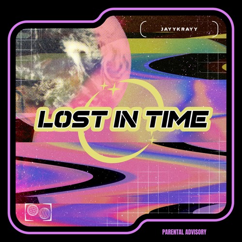 @jayykrayyy - Lost In Time